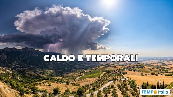 Torna l’Anticiclone ma tornano i Temporali 